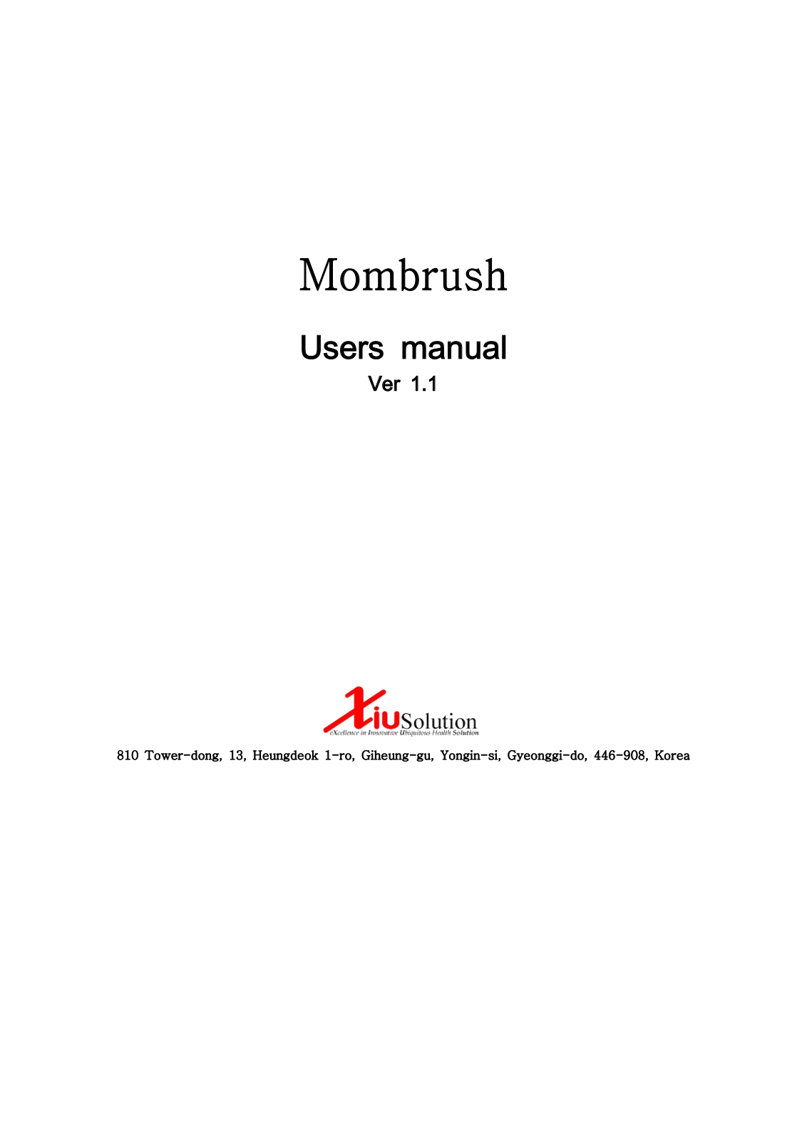 Xiu Solution Mombrush User Manual