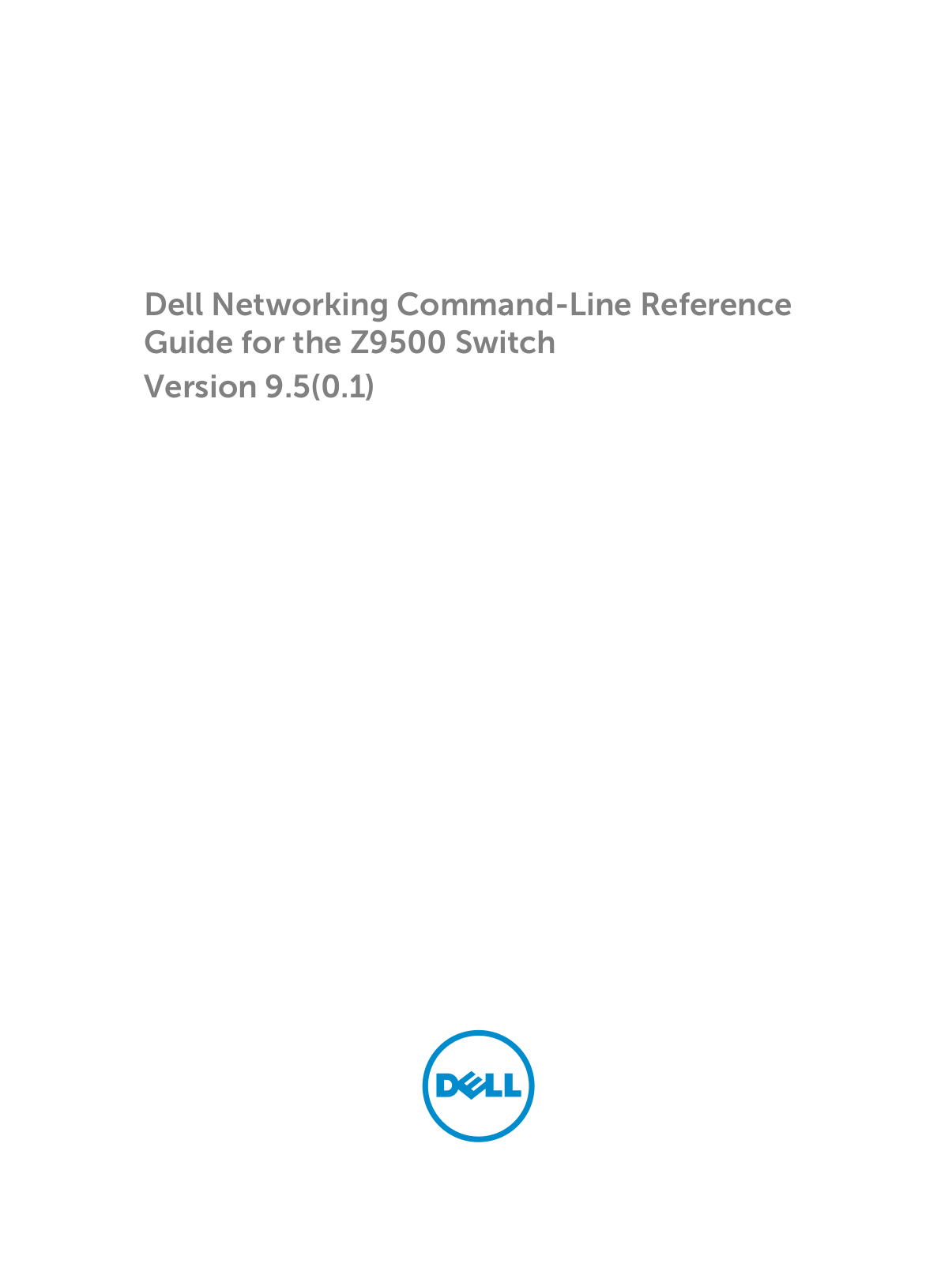 Dell Z9500 Command Line Reference Guide