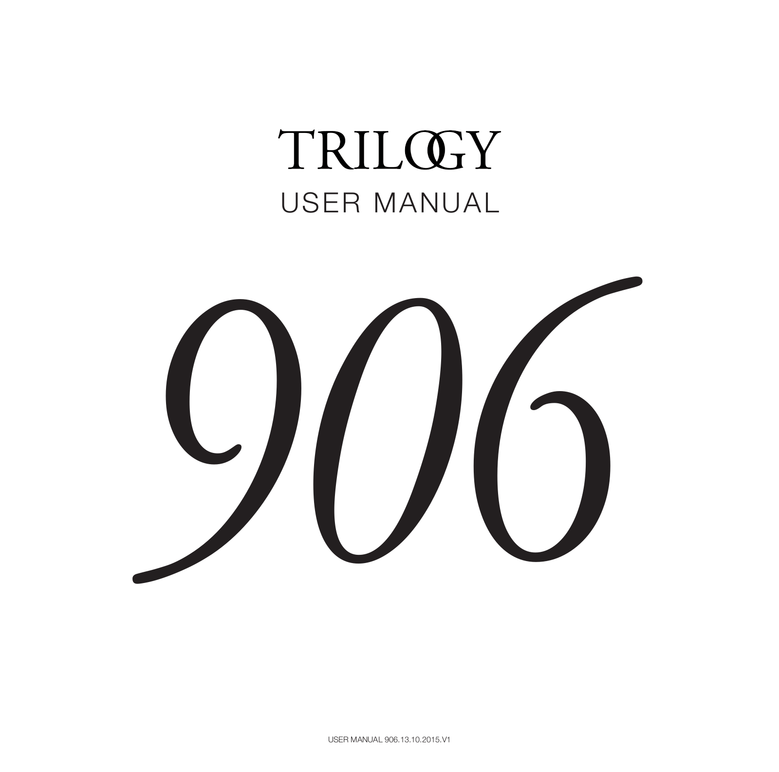 Trilogy 906 User Manual - ManualMachine.com