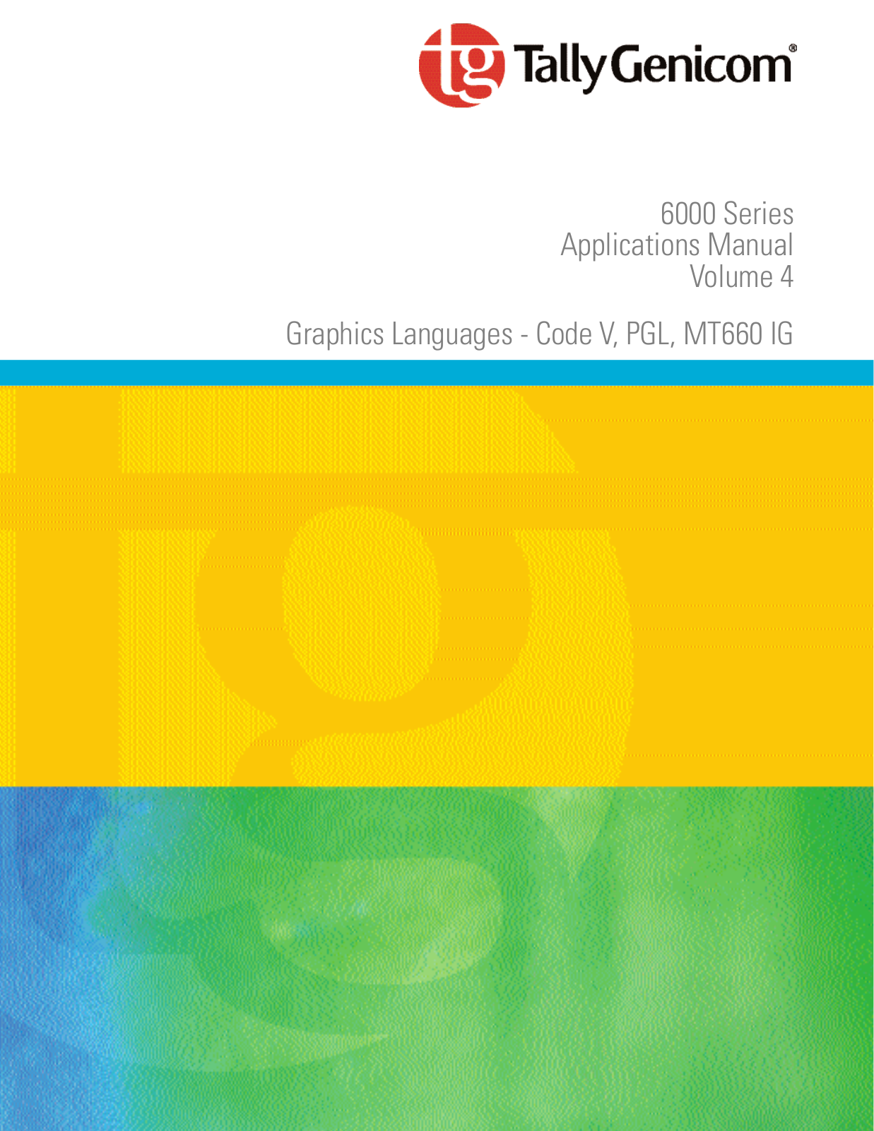 Tallygenicom 6000 Applications Manual Volume 4