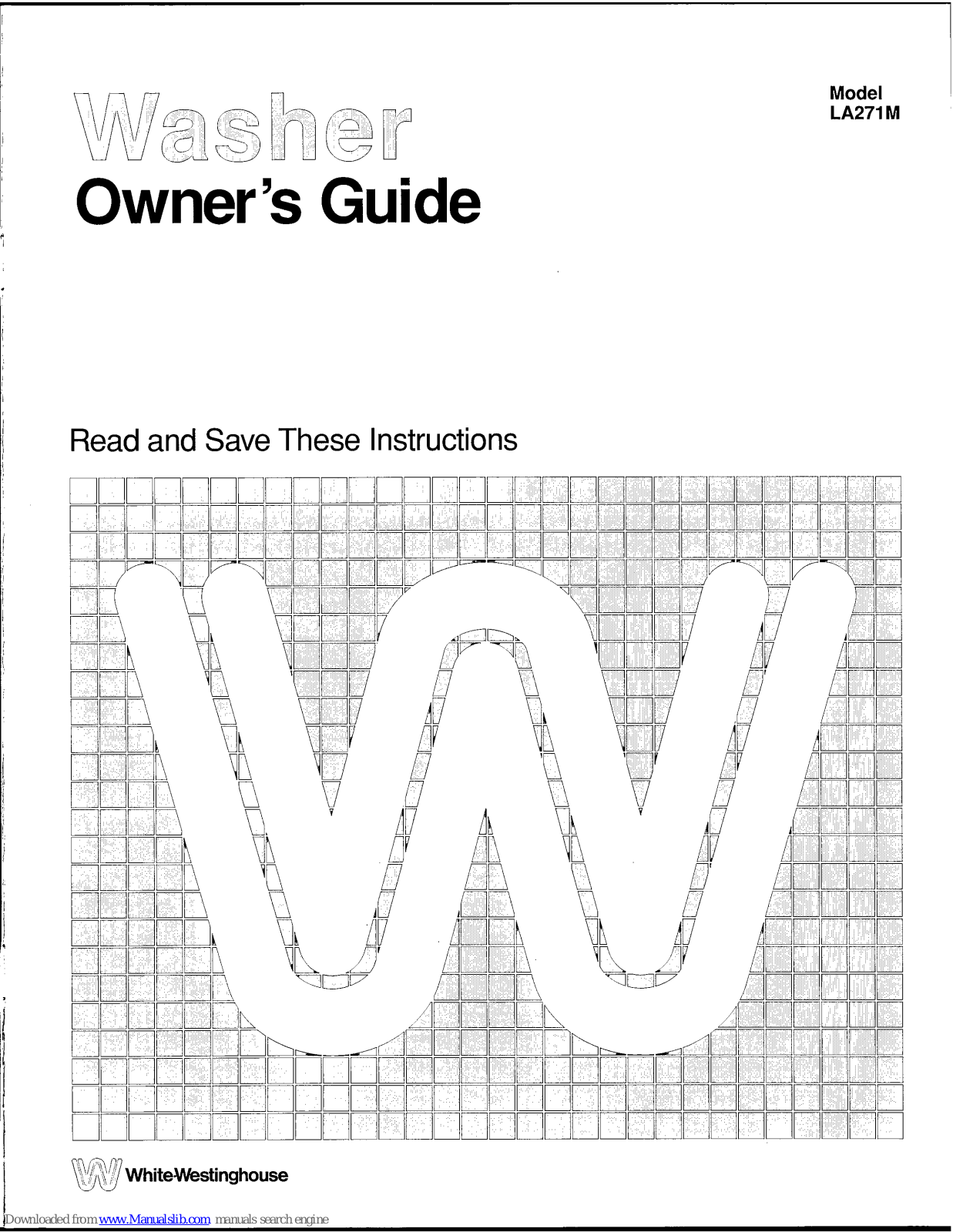 White-Westinghouse LA271M Owner's Manual