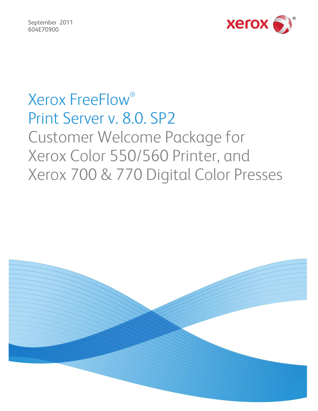 Xerox FreeFlow Print Server v8.0 SP2 Welcome Package