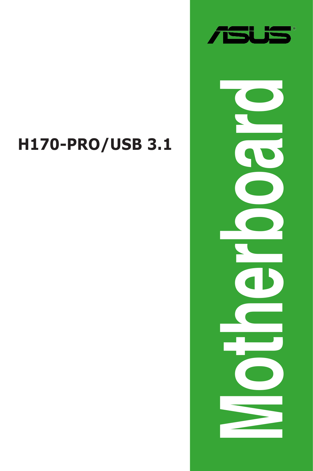 Asus H170-PRO/USB 3.1 User’s Manual