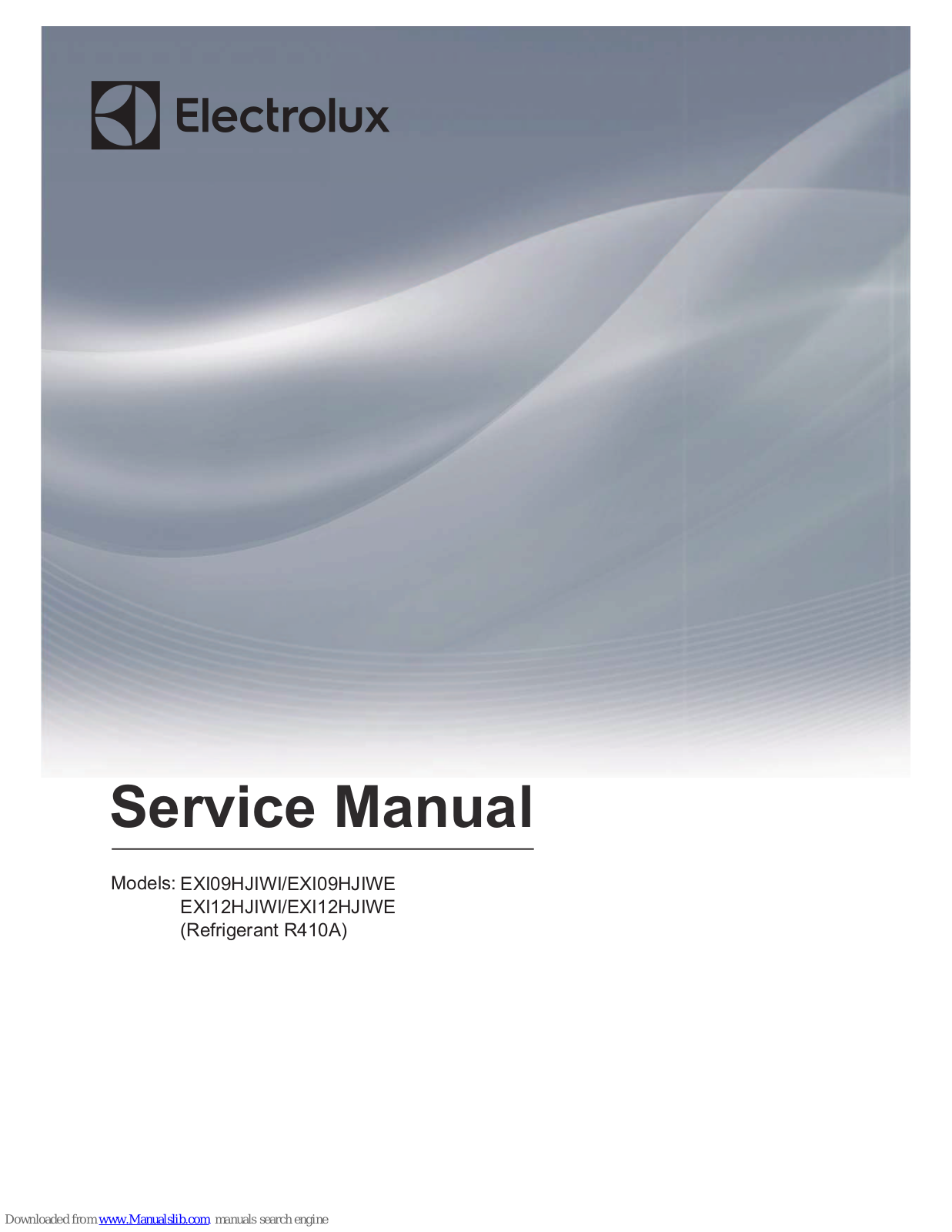 Electrolux EXI09HJIWI, EXI09HJIWE, EXI12HJIWI, EXI12HJIWE Service Manual