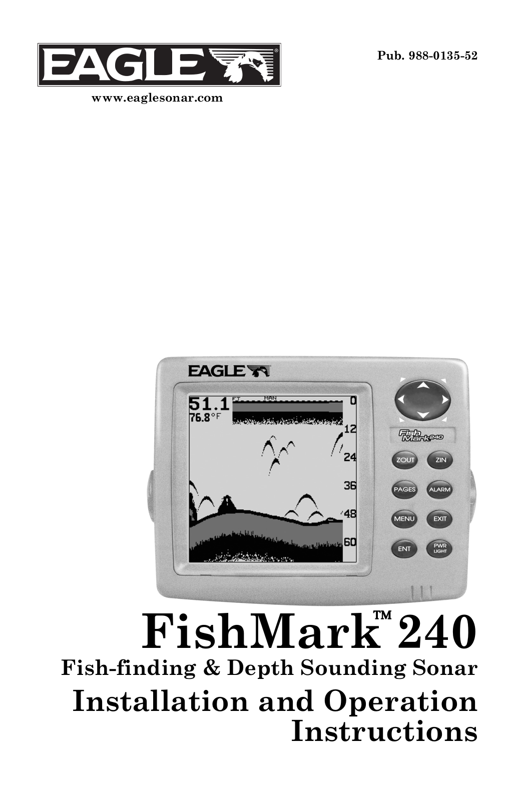 Eagle FISHMARK 240 INSTALLATION AND OPERATION INSTRUCTIONS