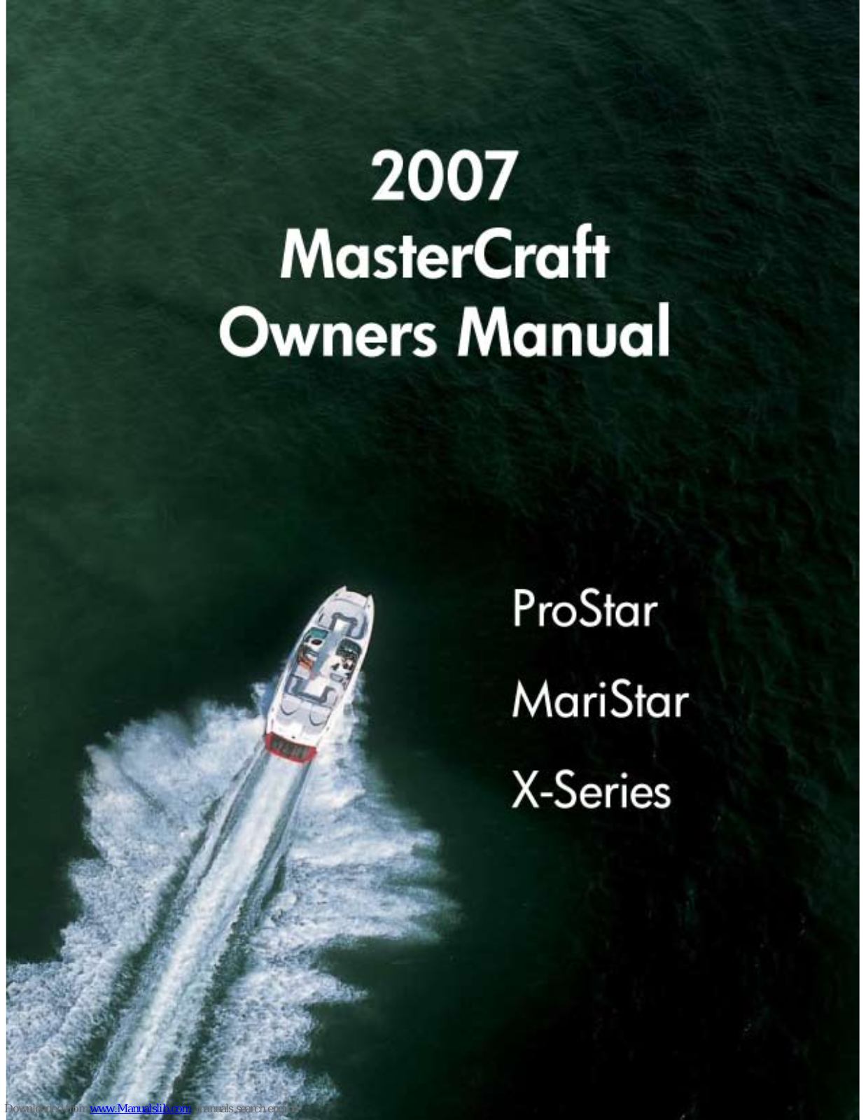 MasterCraft ProStar 2007, MariStar 2007, X- 2007 Owner's Manual