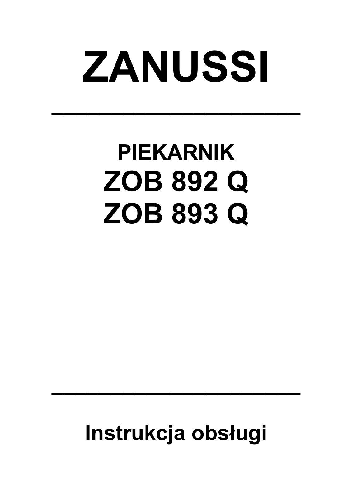 Zanussi ZOB893QX, ZOB893QA, ZOB892QX User Manual