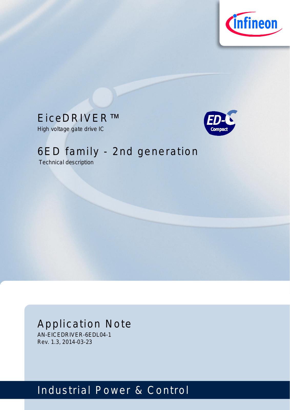 Infineon EiceDRIVER 6EDL04I06NT, EiceDRIVER 6EDL04N02PR, EiceDRIVER 6EDL04I06PT, EiceDRIVER 6EDL04N06PT, EiceDRIVER 6ED003L06-F2 Application Note