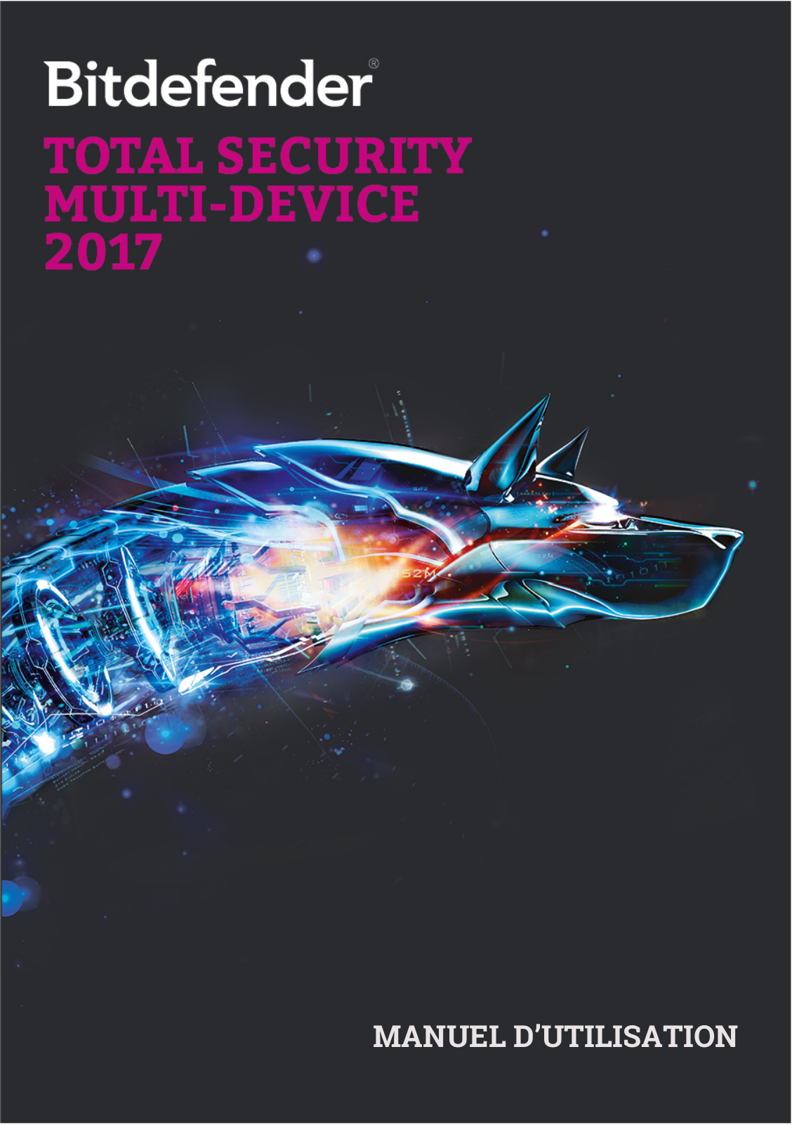 BITDEFENDER Total Security 2017 Manuel d'utilisation