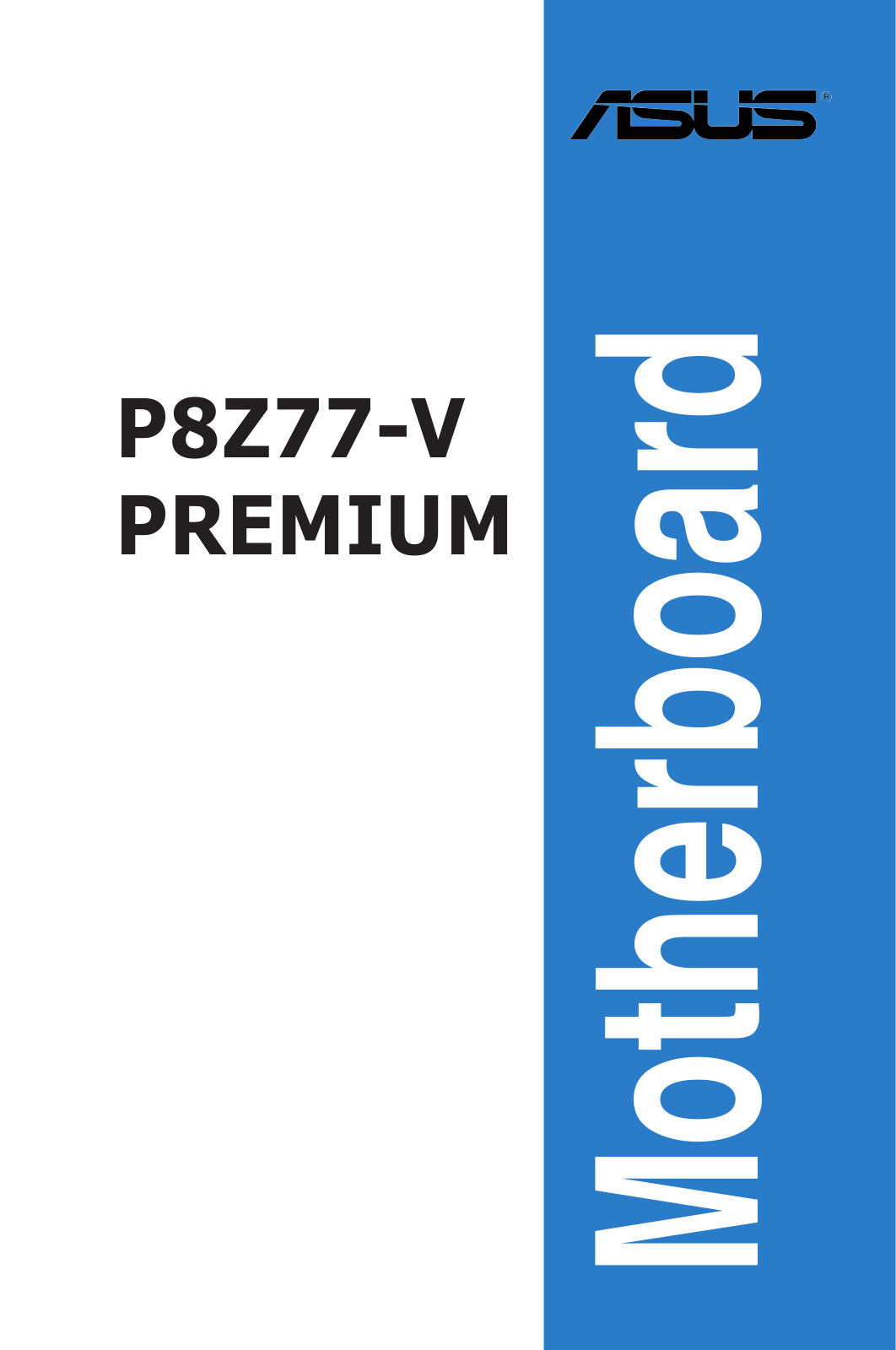 Asus P8Z77-V PREMIUM User’s Manual