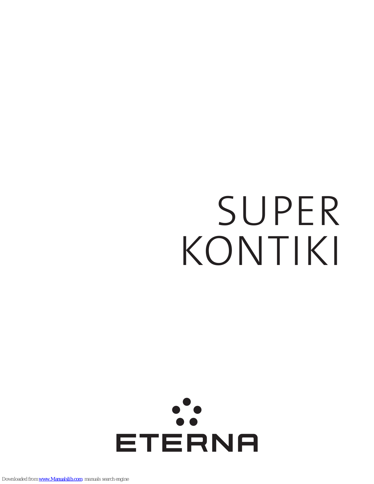 Eterna Super Kontiki User Manual