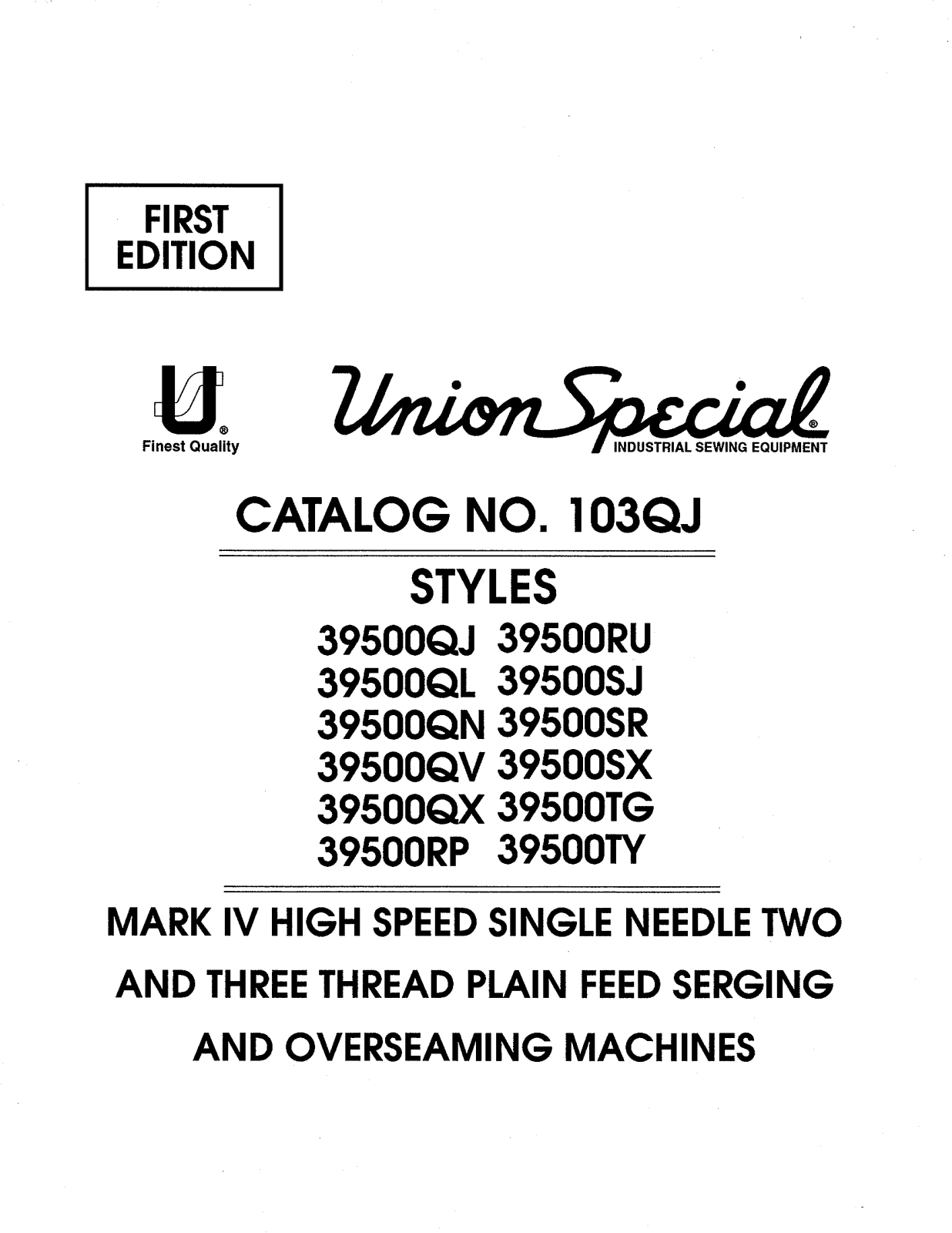 Union Special 39500QJ, 39500QL, 39500QN, 39500QV, 39500QX Parts List