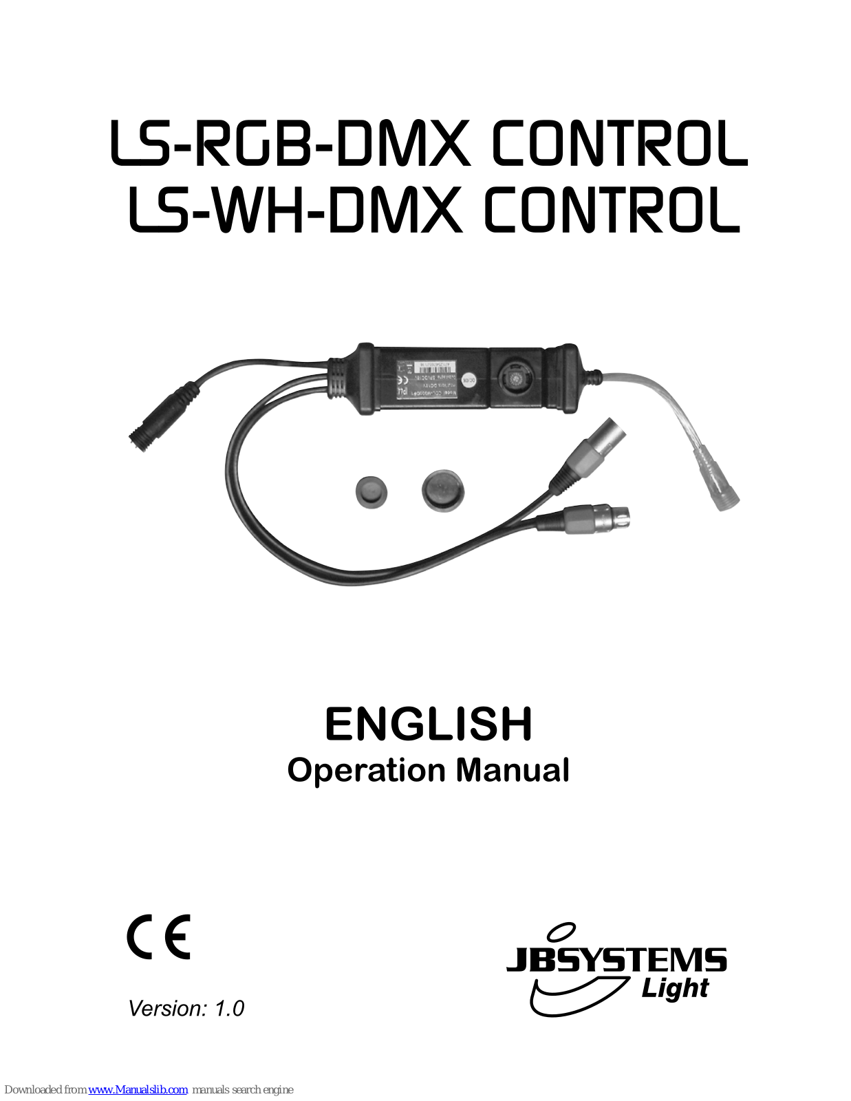 JBSYSTEMS Light LS-RGB-DMX CONTROL - V1.0, LS-WH-DMX CONTROL - V1.0, LS-RGB-DMX CONTROL, LS-WH-DMX CONTROL User Manual