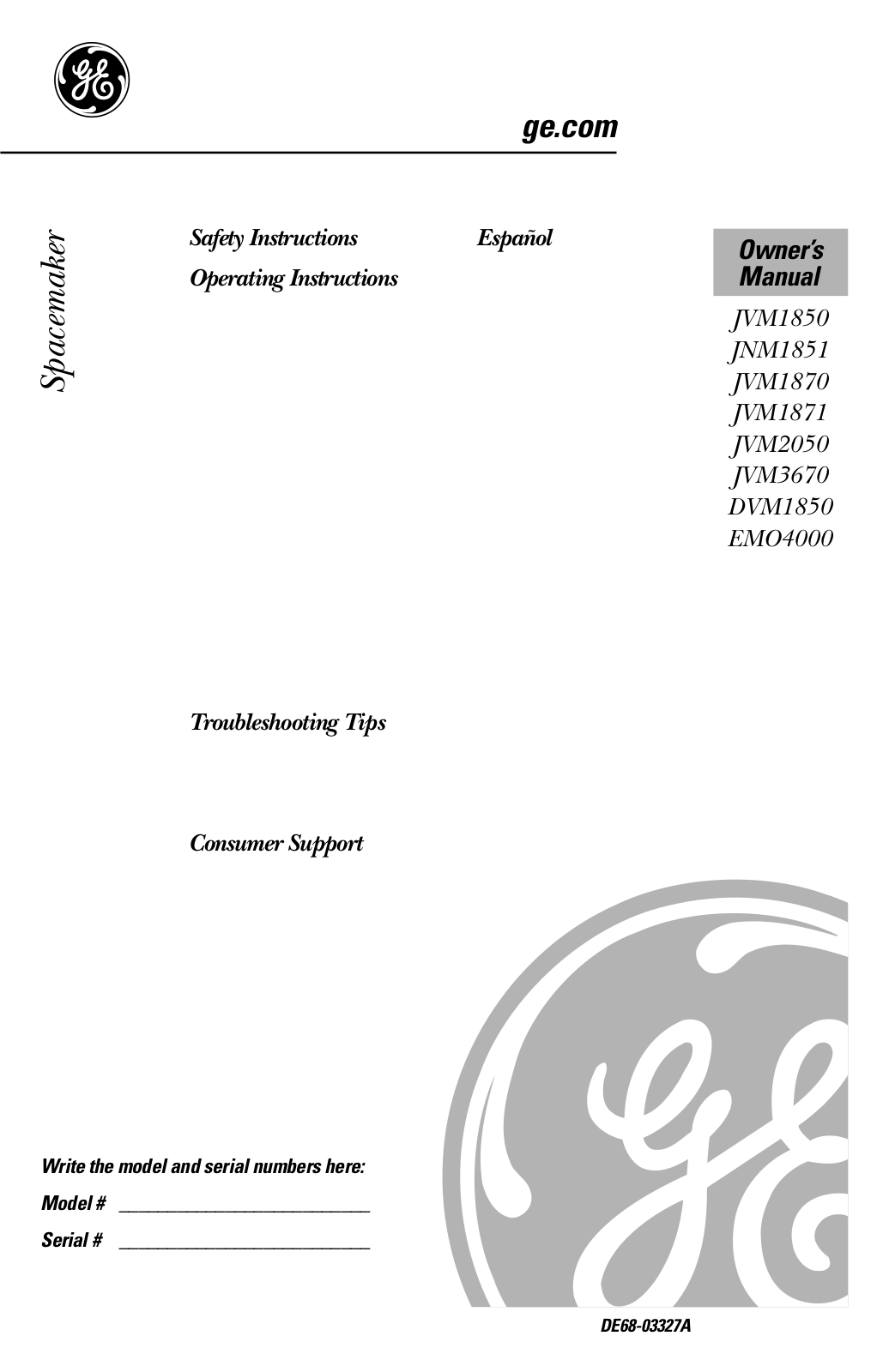 General electric JVM1871, JVM3670, DVM1850, JVM2050, EMO4000 Owner’s Manual