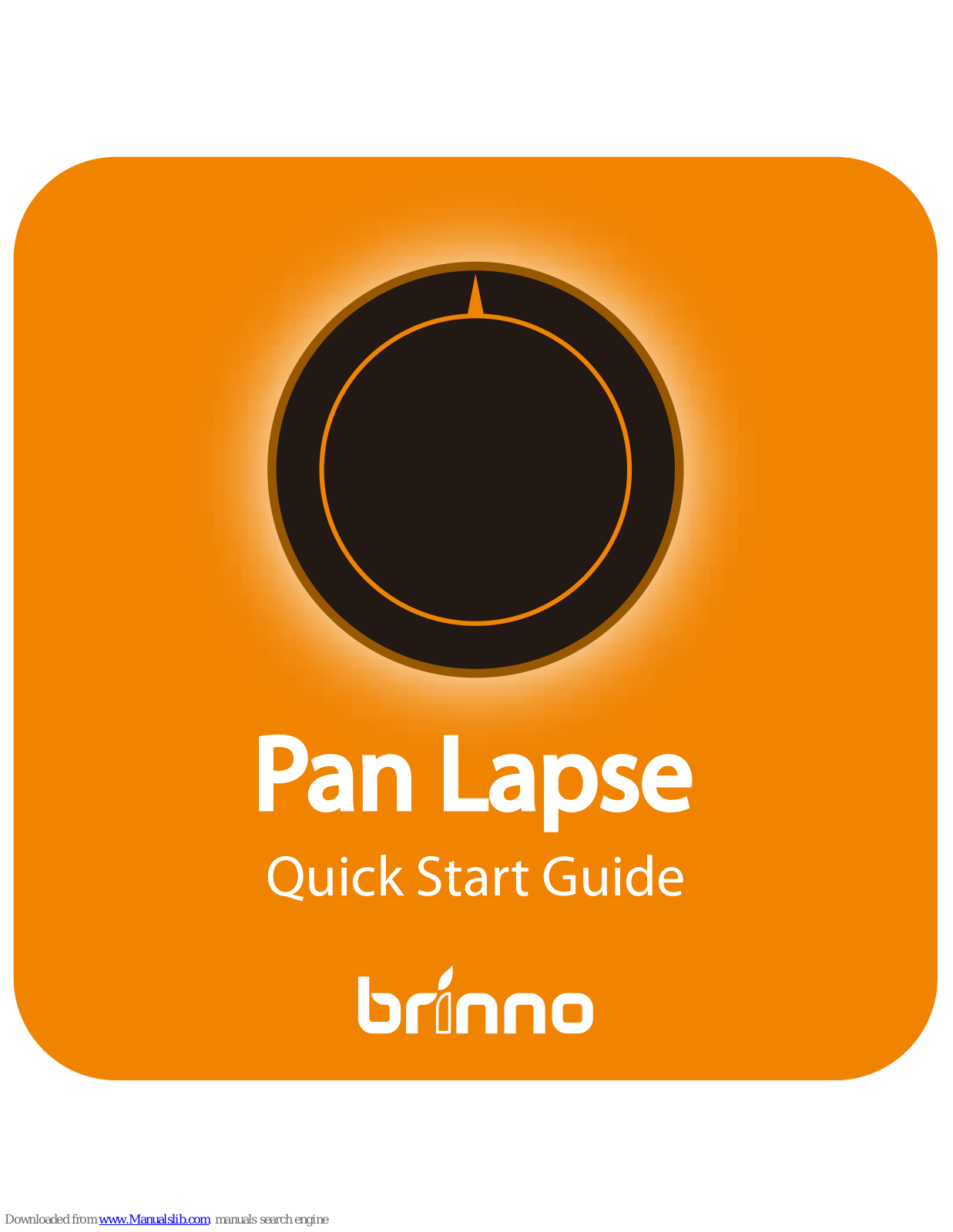 Brinno Pan Lapse Quick Start Manual