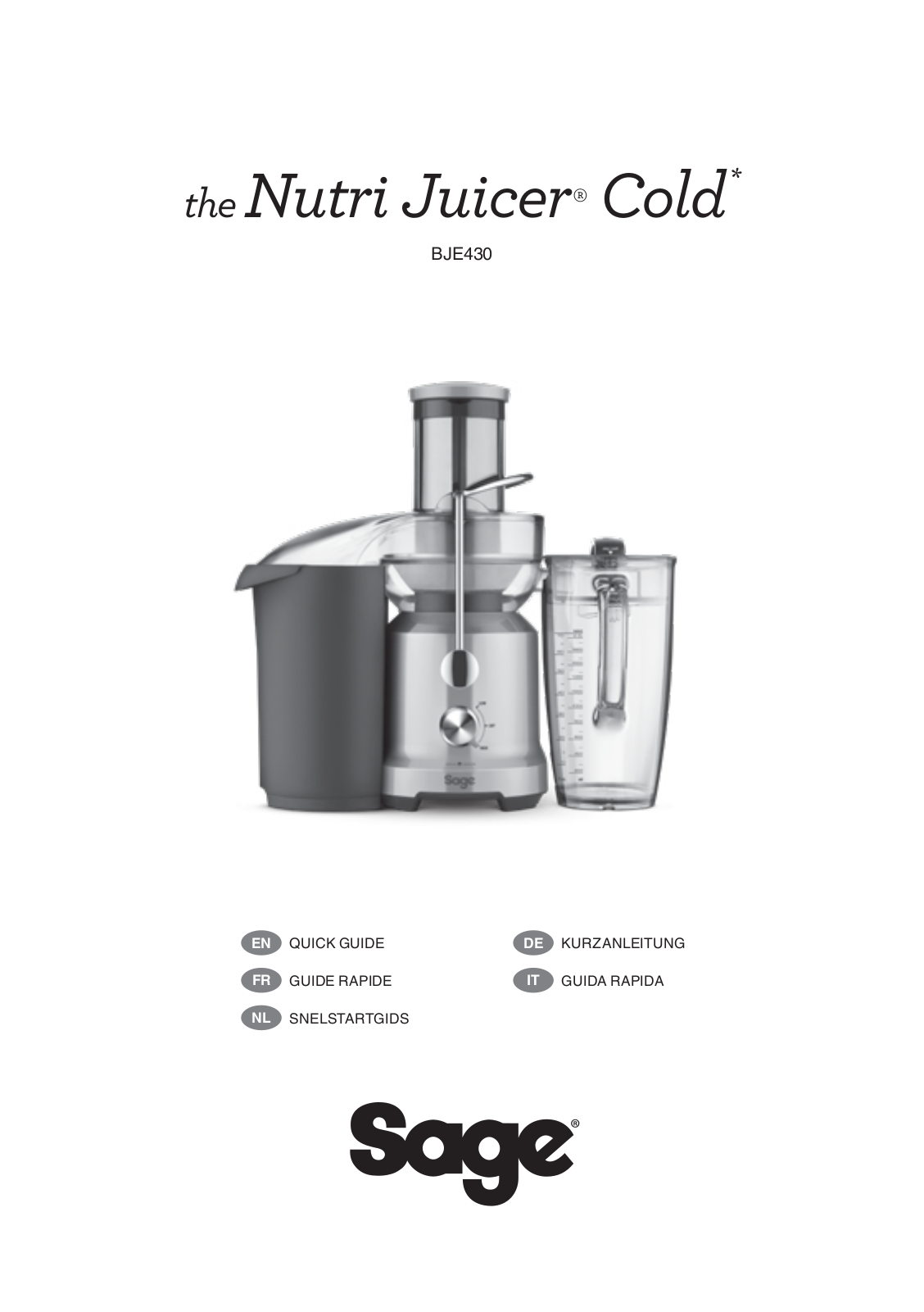 Sage Nutri Juicer Cold BJE430 Quick Manual