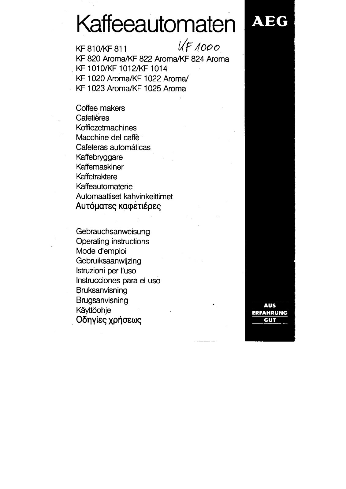 AEG KF1014, KF1000.1CAFEOLE, KF1025AROMA, KF1023AROMA, KF1012 User Manual