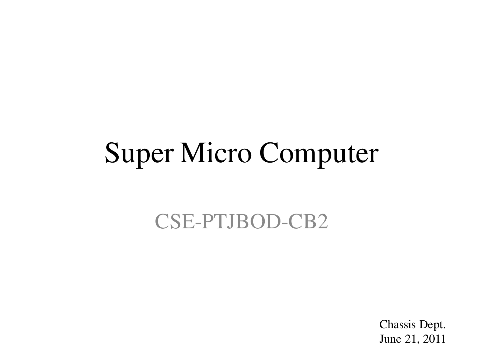 Supermicro CSE-PTJBOD-CB2 User Manual