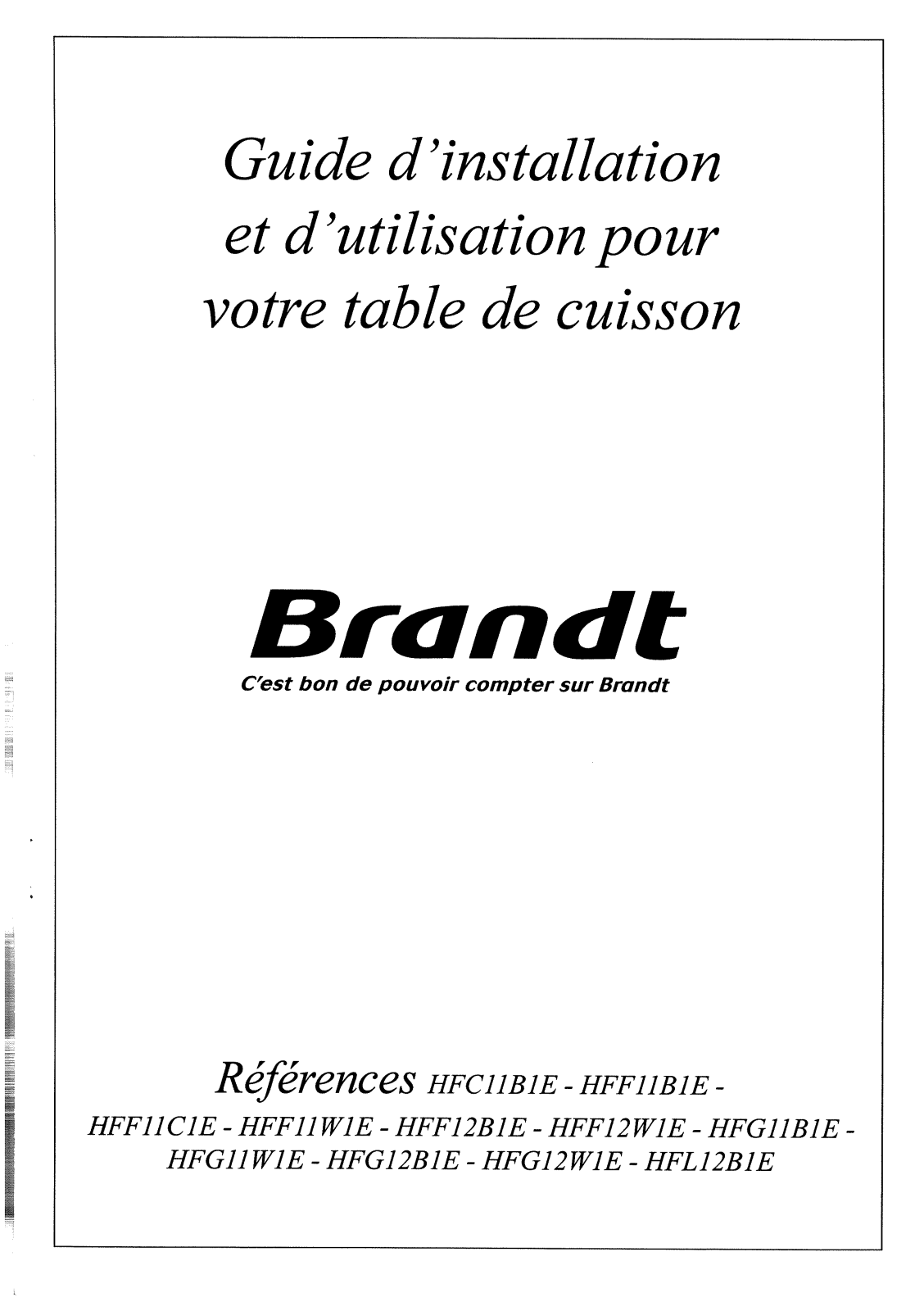 BRANDT HFG12, HFG12W1E, HFL12B1E, HFF11, HFF12 User Manual