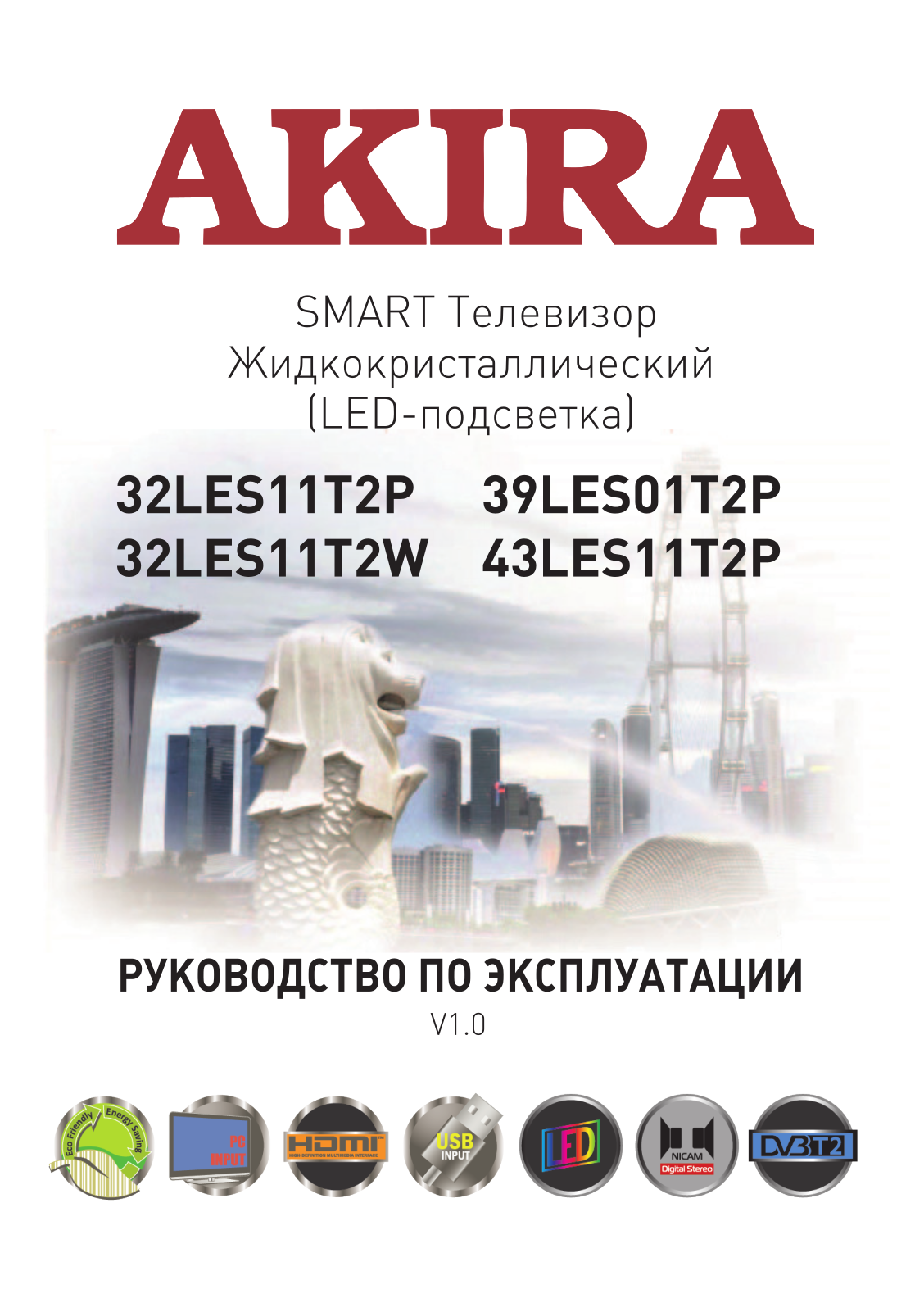 Akira 32LES11T2P, 39LES01T2P, 32LES11T2W, 43LES11T2P User manual