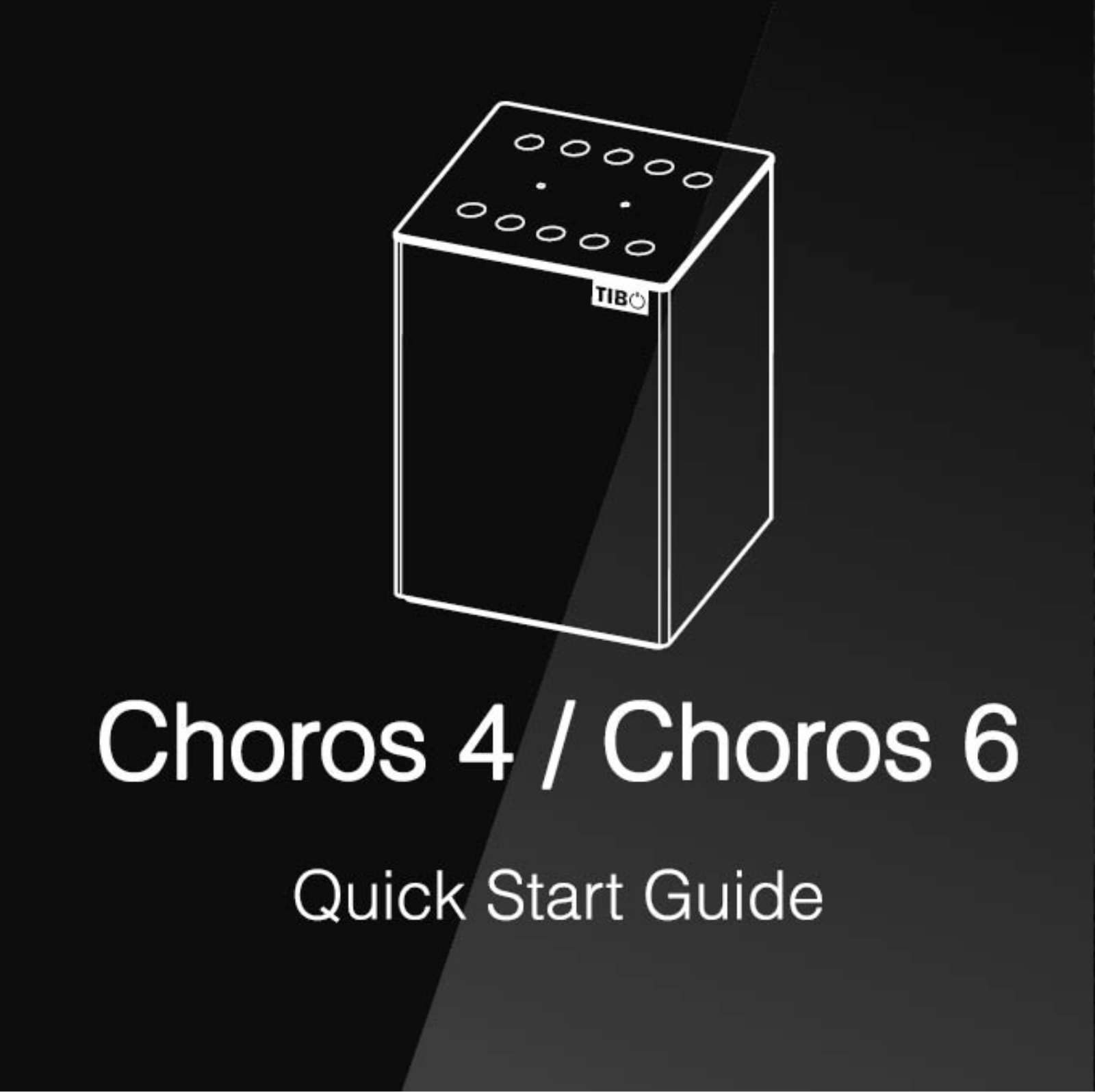 Tibo Choros 4, Choros 6 User Manual