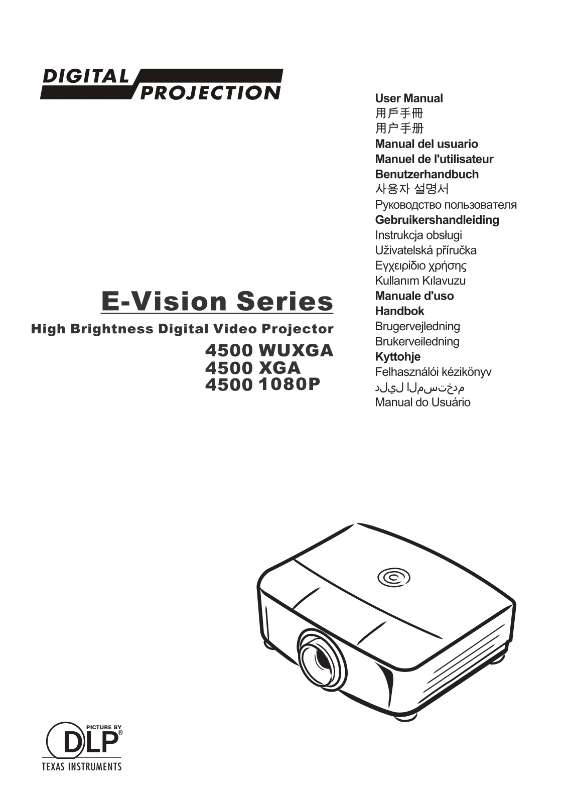 Digital Projection E-Vision 4500 1080p, E-Vision 4500 WUXGA User Manual