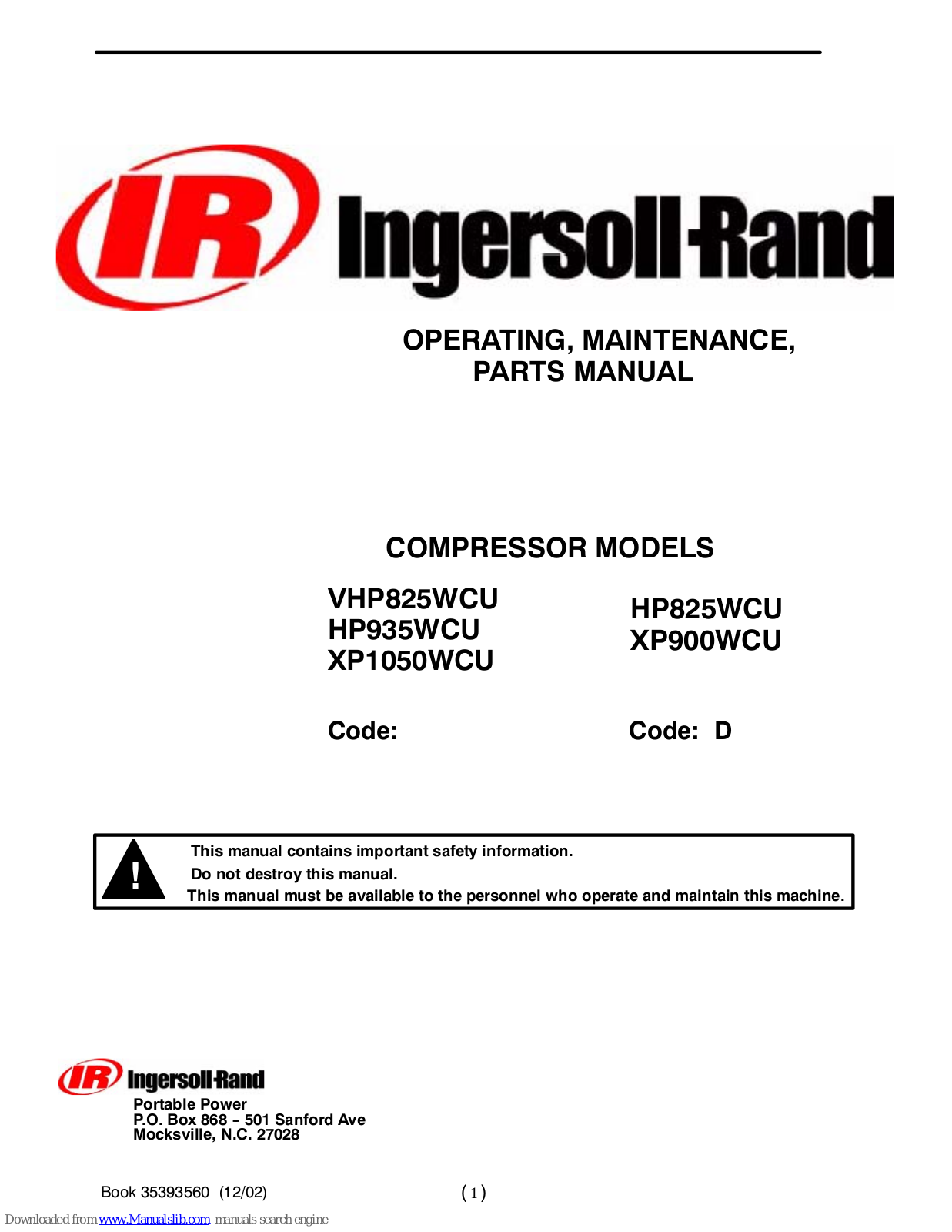 Ingersoll-Rand VHP825WCU, HP935WCU, XP1050WCU, HP825WCU, XP900WCU Operating, Maintenance And Parts Manual