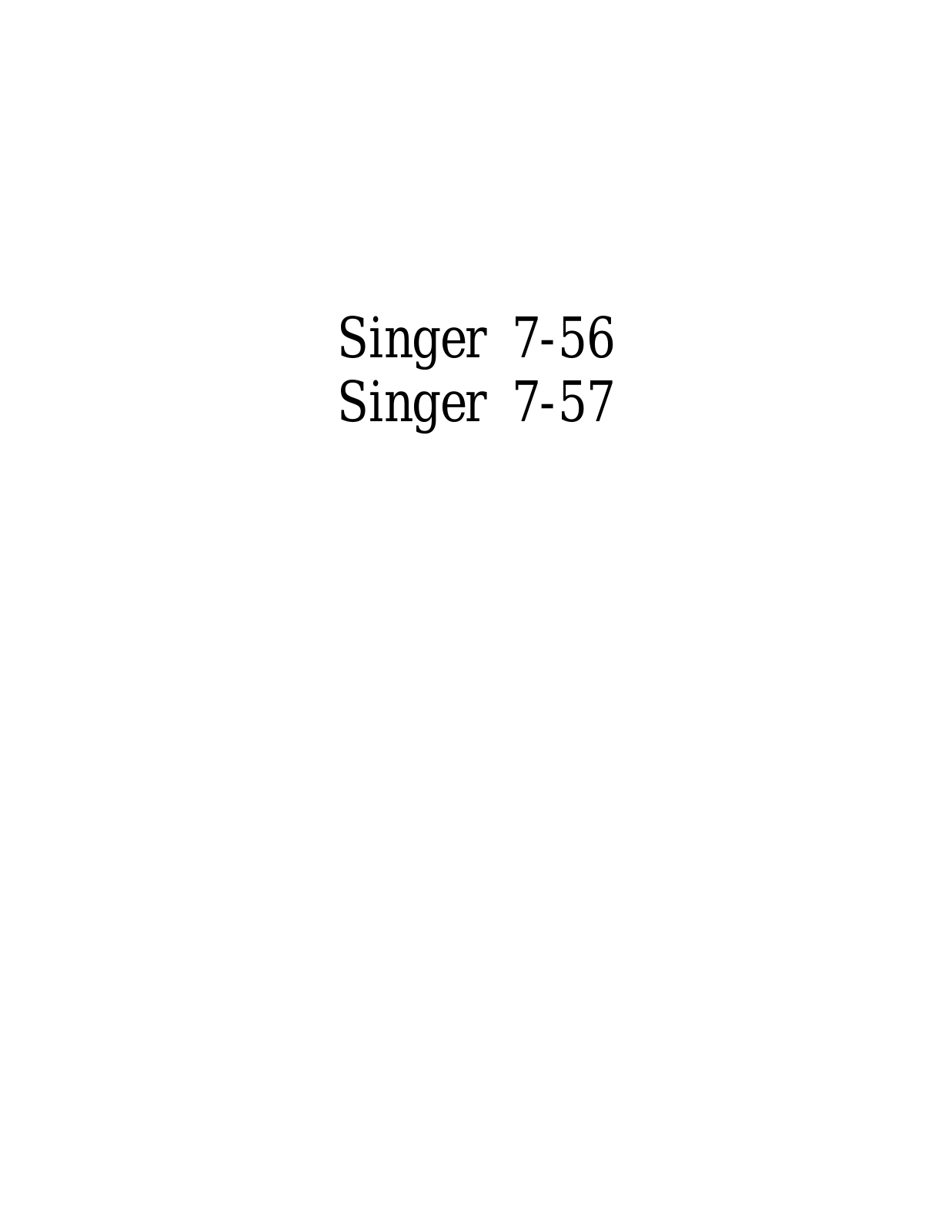 SINGER 7-56, 7-57 Parts List