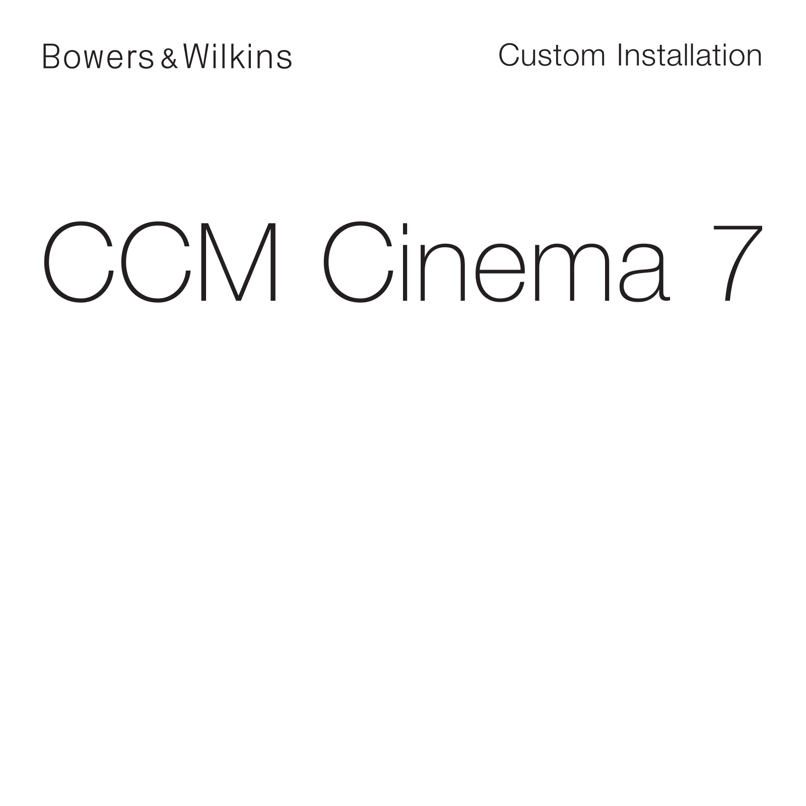 Bowers & Wilkins CCM Cinema 7 User Manual