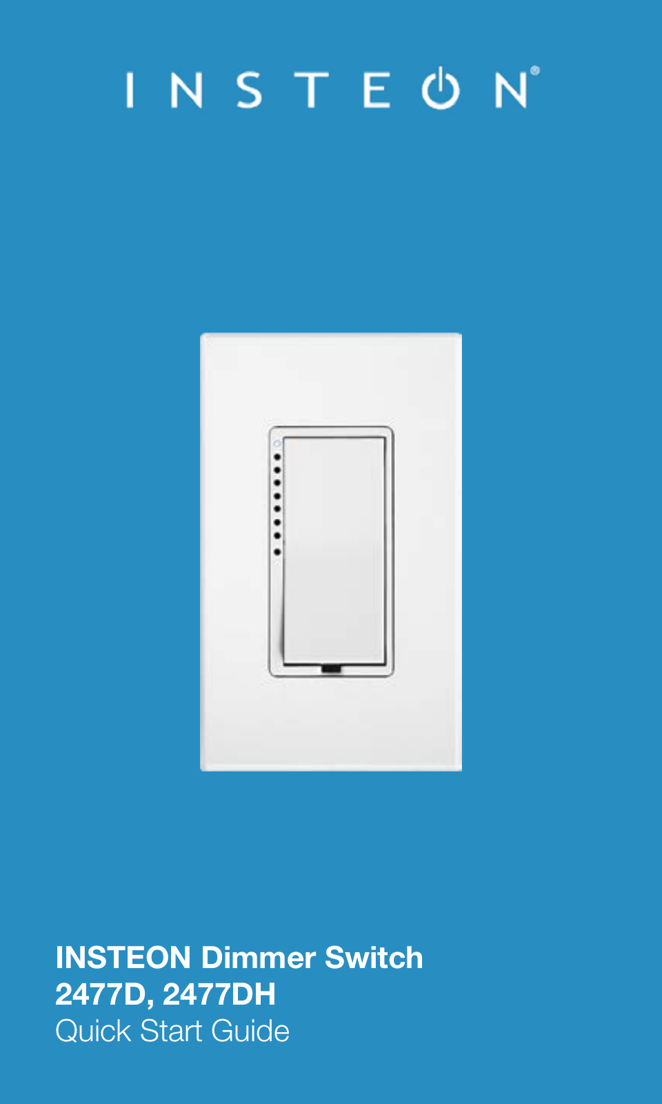 INSTEON 2477DH, 2477D User Manual