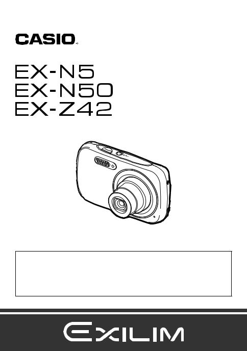 Casio EXILIM EX-N5, EXILIM EX-N50, EXILIM EX-Z42 User Guide
