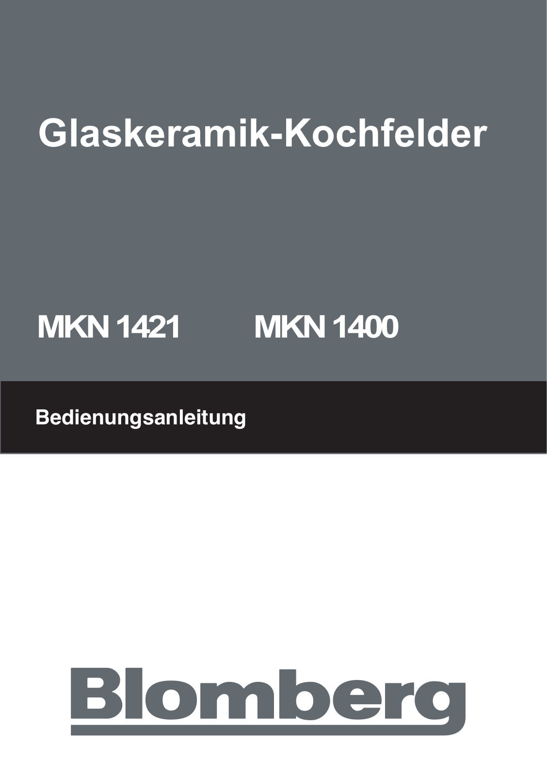 Blomberg MKN 1421 X, MKN 1400 X User Manual