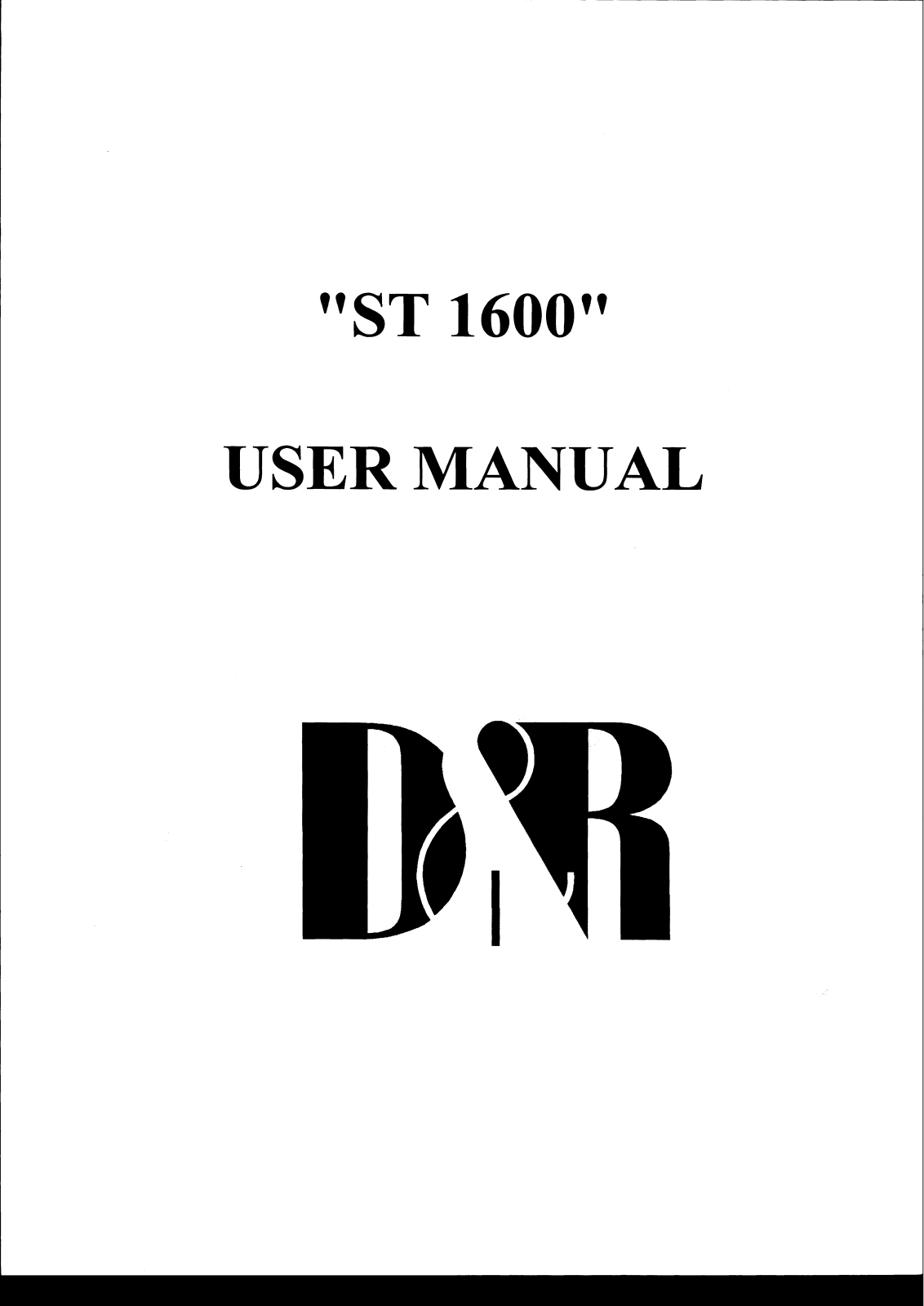 D&R ST1600 User Manual - ManualMachine.com