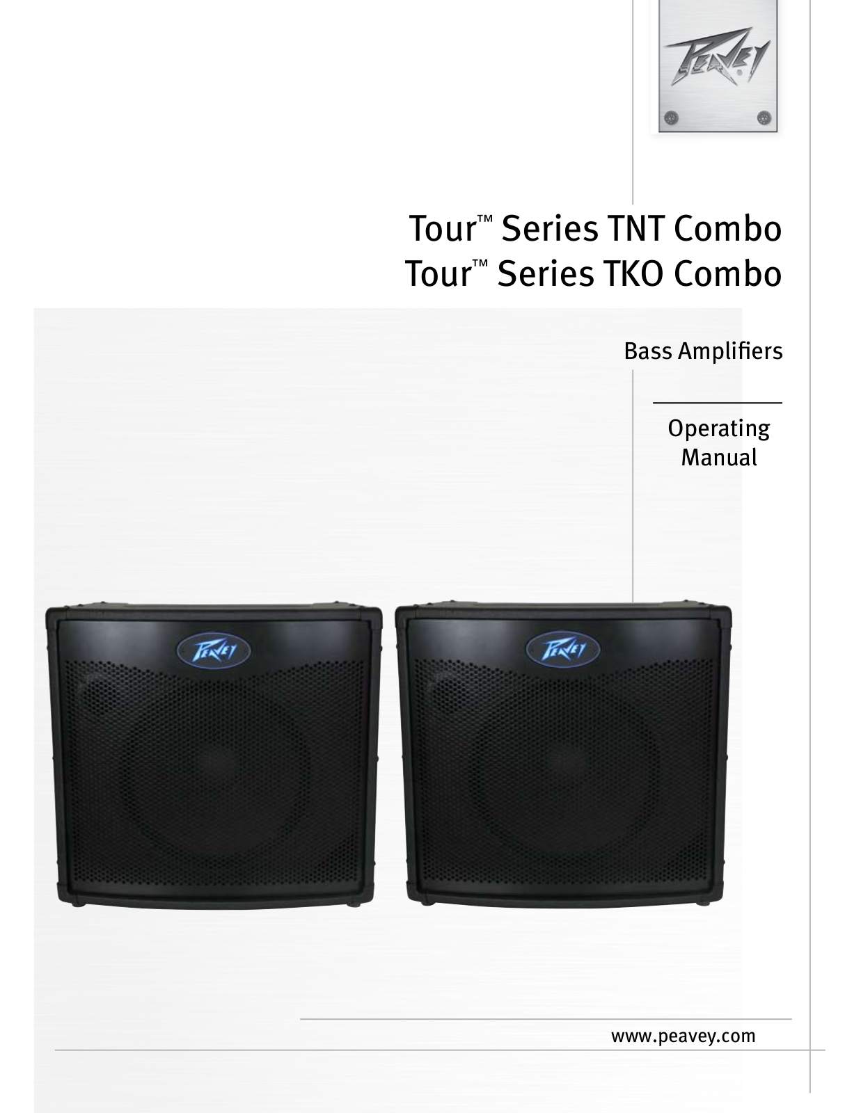 Peavey Tour Series TNT Combo, Tour Series TKO Combo Operating Manual