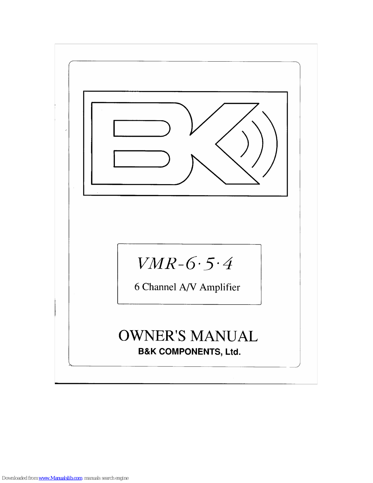 B&K COMPONENTS VMR-5, VMR6, VMR-4 Owner's Manual - ManualMachine.com