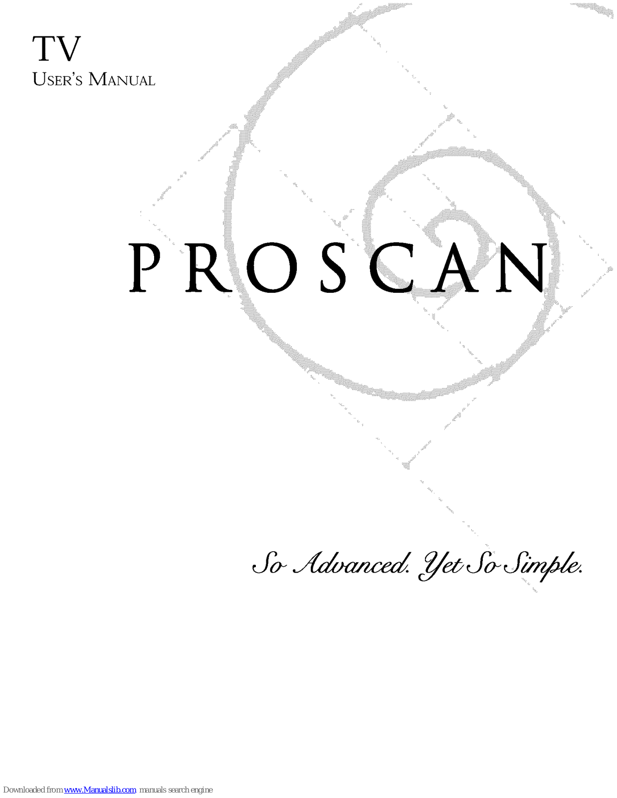 ProScan PS36605YX3CK2, PS27600YX2AP, PS32600YX2CK2, PS36615YX1CK2, PS32700YX2CJ4 User Manual - ManualMachine.com