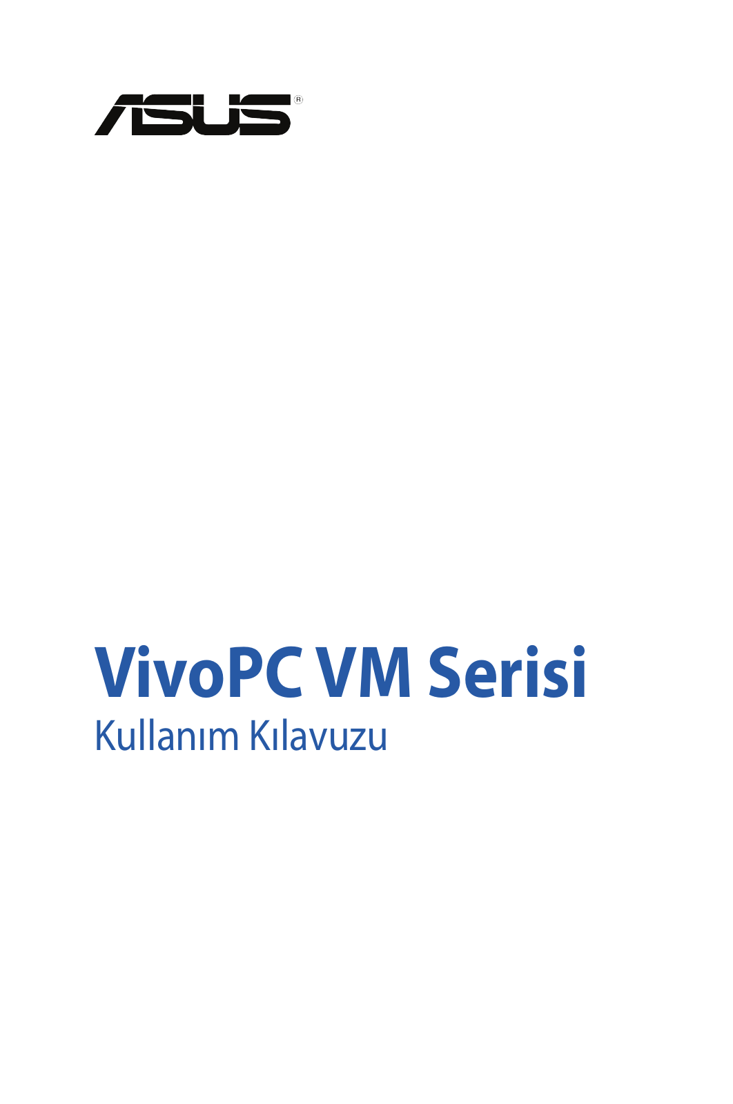 Asus VM62, VM62N, VM42 User’s Manual