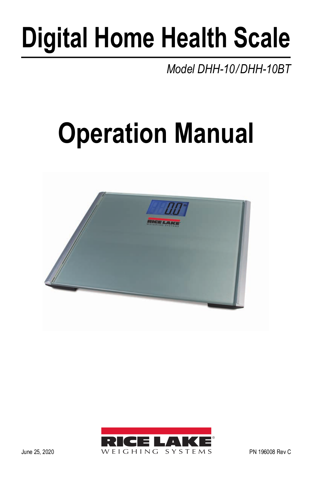 Rice Lake Weighing Systems DHH-10/DHH-10BT Operation Manual Operation Manual