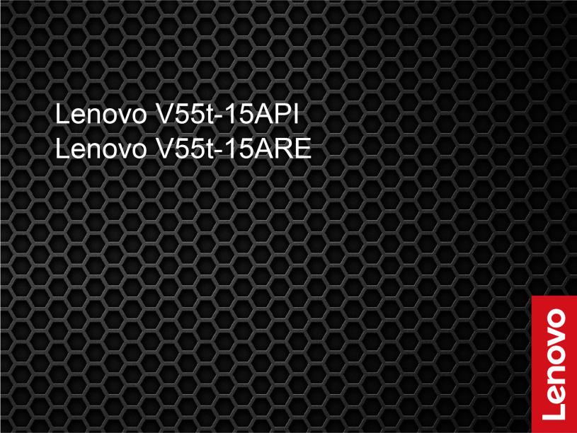 Lenovo V55t-15API, V55t-15ARE User Guide