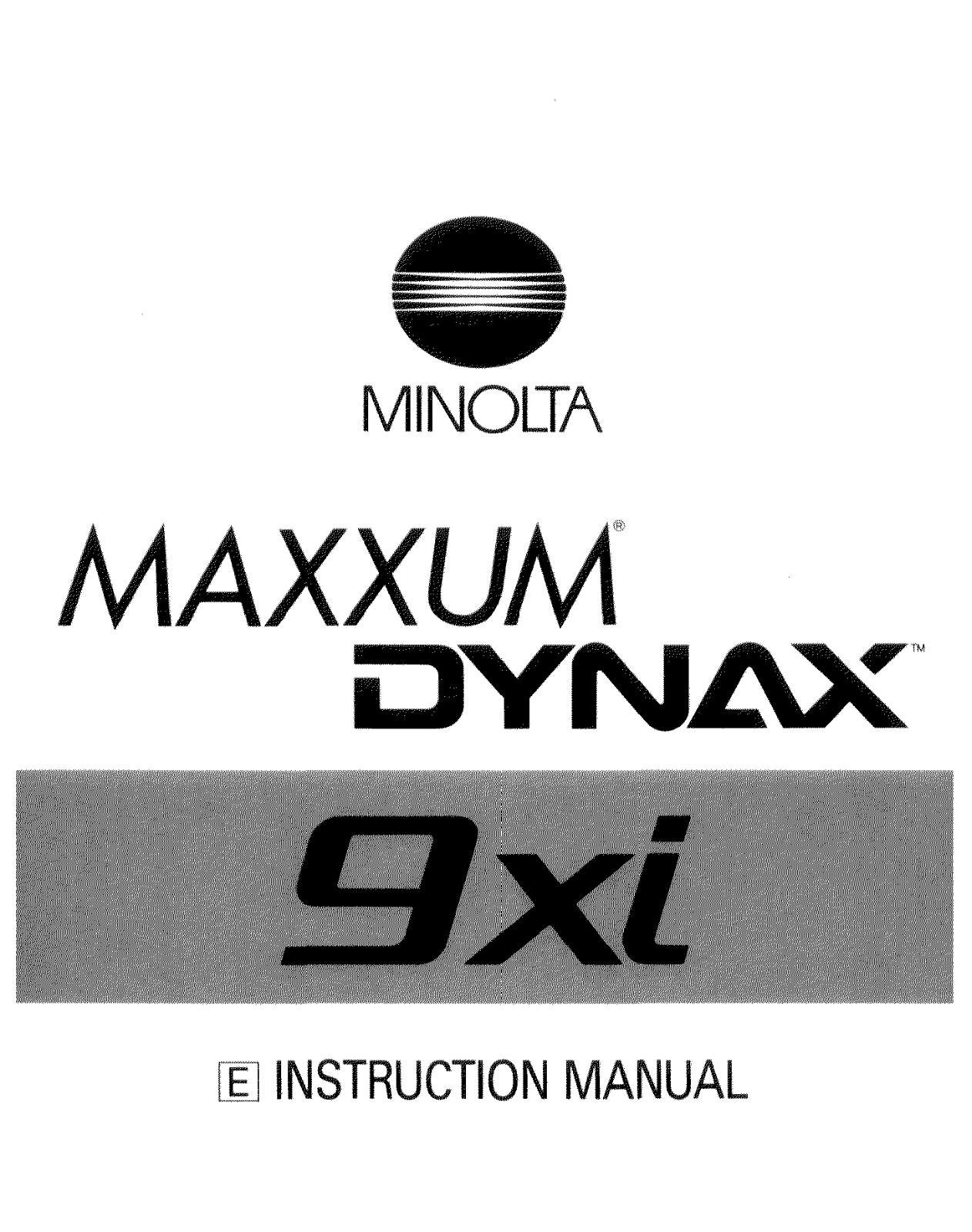 Konica Minolta MAXXUM 9XI, ALPHA 9XI, DYNAX MAXXUM 9XI, DYNAX 9XI User Manual