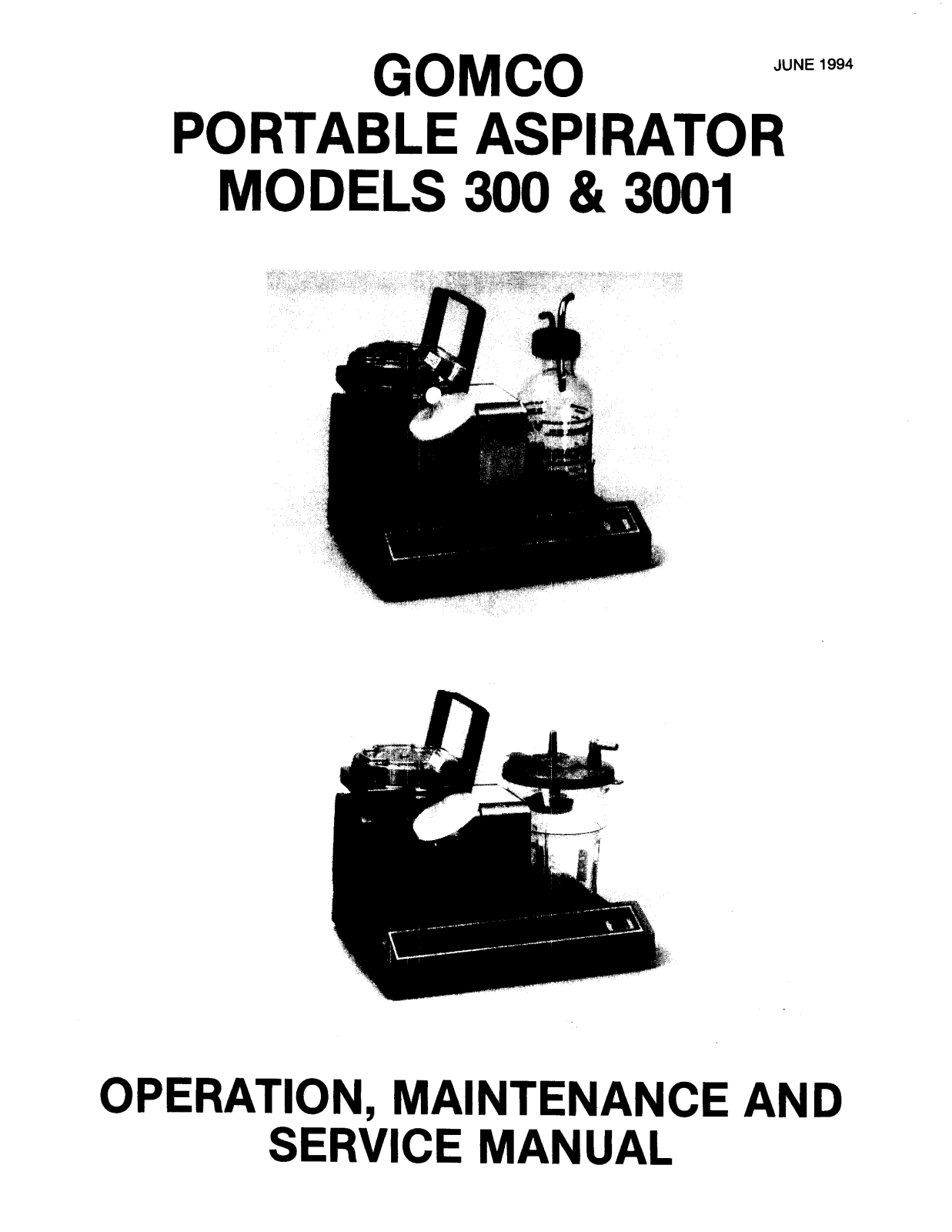 Gomco 300, 3001 Operation and maintenance manual