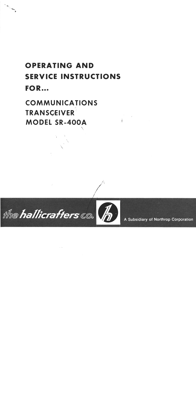 Hallicrafters SR-400A Operating And Service Instructions