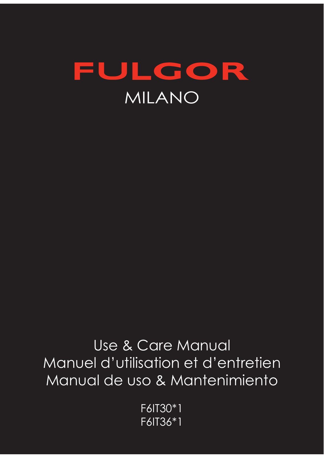 Fulgor Milano F6IT30S1 Maintance Manual