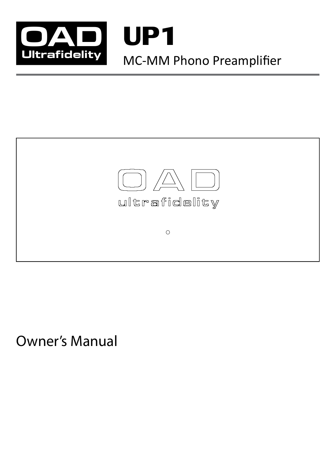 OAD Ultrafidelity UP1 Owner's Manual