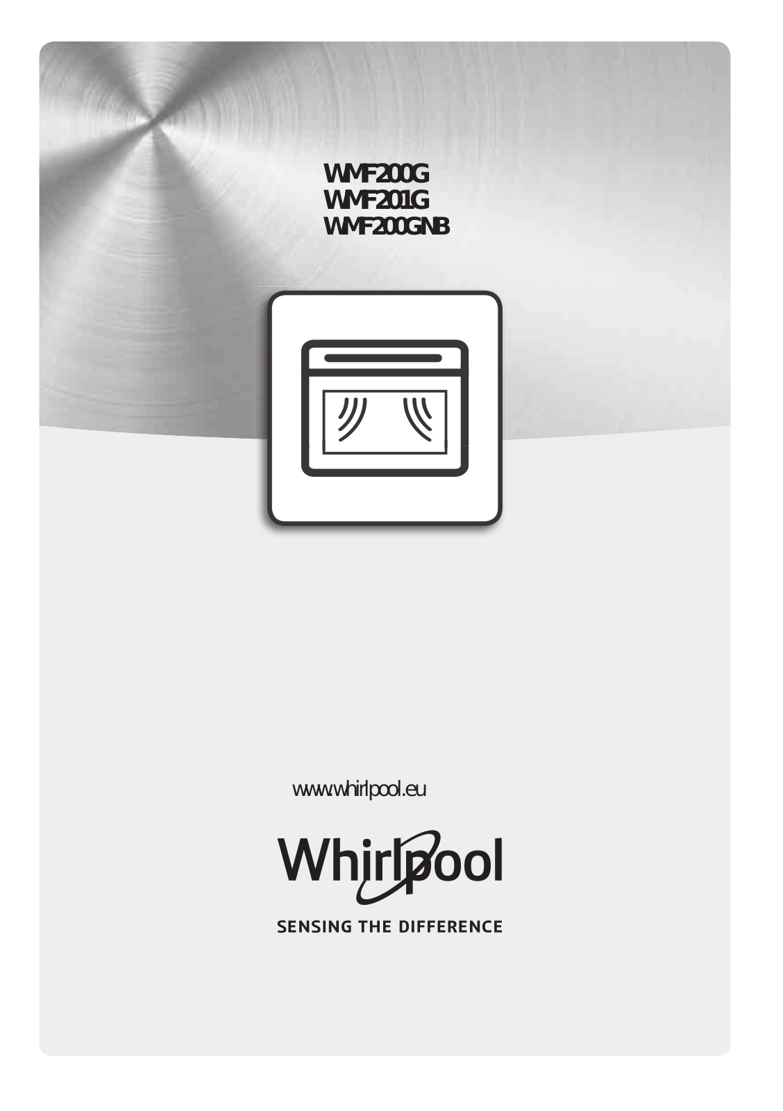 WHIRLPOOL WMF200G Use & Care