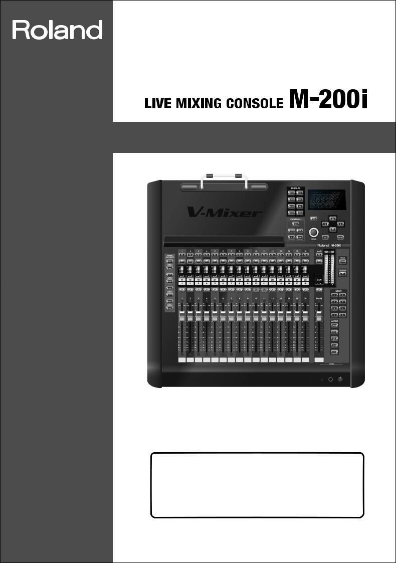 Roland Professional A/V M-200i, M200i-EXP Users Manual