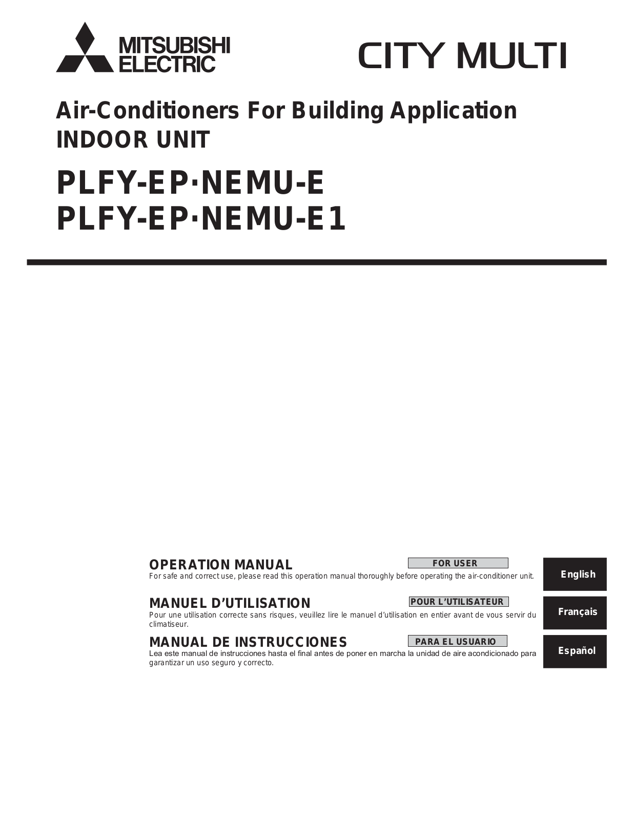 Mitsubishi PLFY-EP12NEMU-E, PLFY-EP08NEMU-E, PLFY-EP06NEMU-E, PLFY-EP15NEMU-E, PLFY-EP30NEMU-E Operation Manual