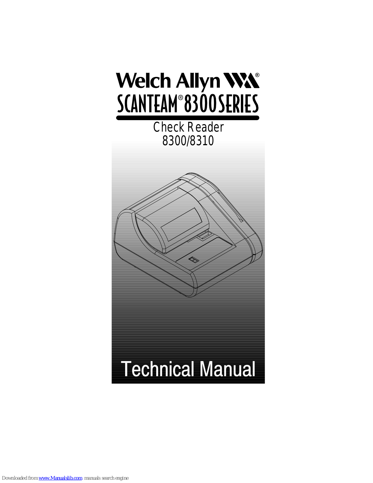 Welch Allyn 8300, 8310 Technical Manual