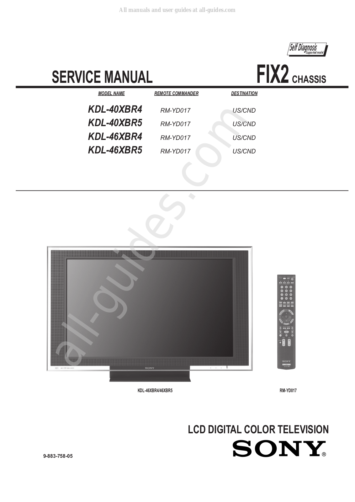 Sony KDL-40XBR4, KDL-40XBR5, KDL-46XBR4, KDL-46XBR5, RM-YD017 Service Manual