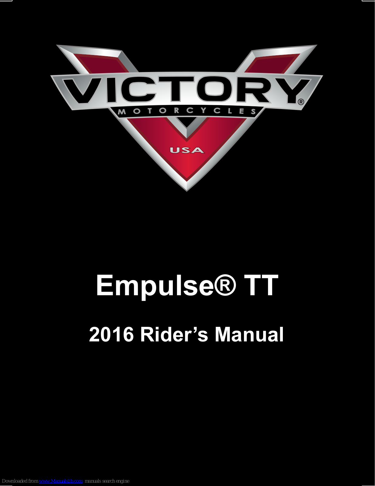 Victory Motorcycles 2016 Empulse TT Rider's Manual